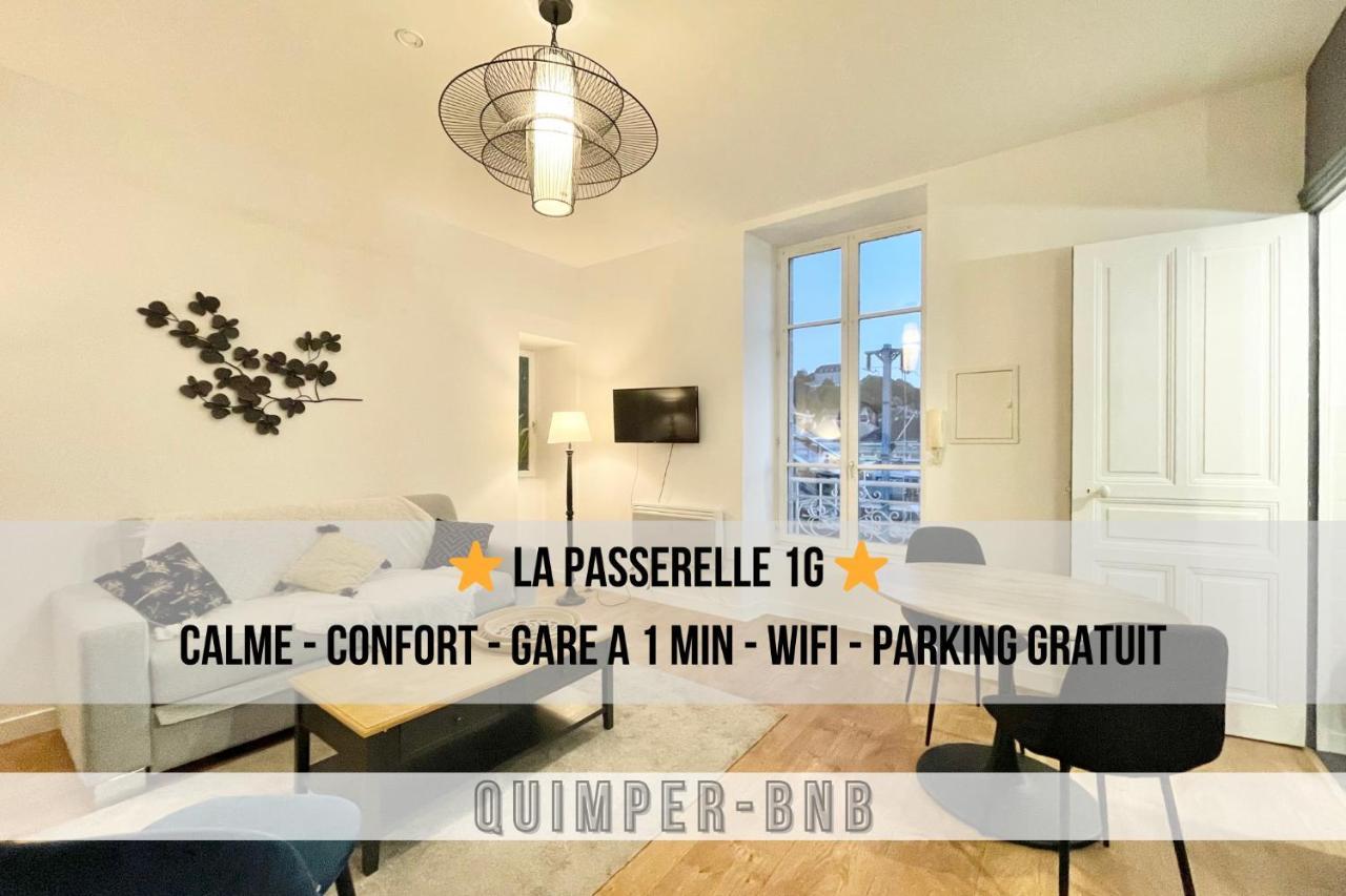 Le Passerelle 1G - Confort - Wifi - Centre Ville A Pied Quimper Exterior photo